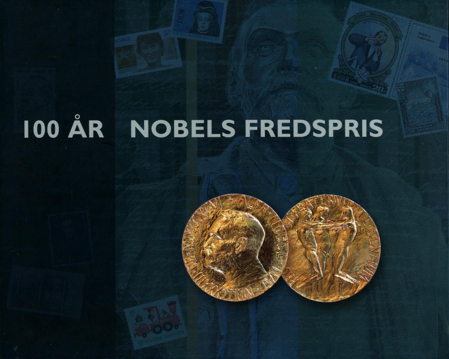 Posten: Nobels Fredspris 100 år